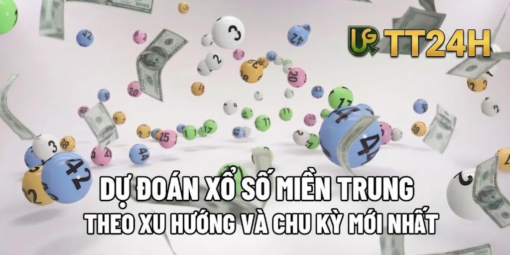 DỰ ĐOÁN XỔ SỐ MIỀN TRUNG THEO XU HƯỚNG VÀ CHU KỲ MỚI NHẤT